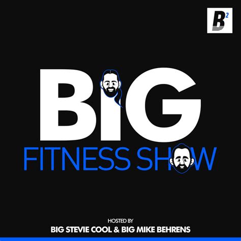 The Big Fitness Show with Stevie Richards and Mike Behrens | Podcast on Spotify