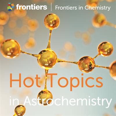 Frontiers in Chemistry | Astrochemistry