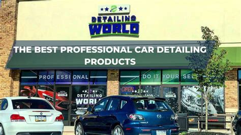 The Best Professional Car Detailing Products - Detailing World