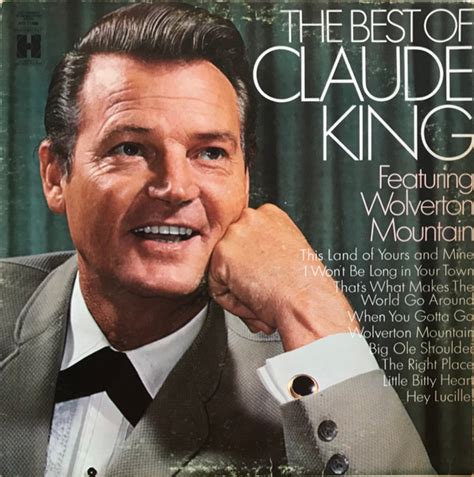 Claude King - The Best Of Claude King | Releases | Discogs