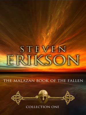 The Malazan Book of the Fallen--Collection 1 by Steven Erikson · OverDrive: eBooks, audiobooks ...