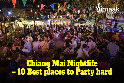 Chiang Mai Nightlife -10 Best Places to Party Hard - Dimaak