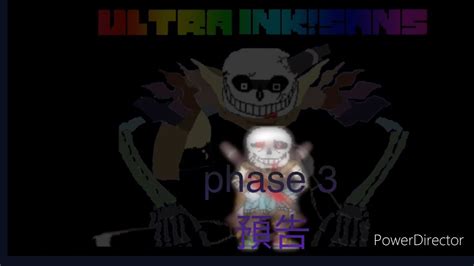 undertale ultra ink sans fight phase 3 - YouTube