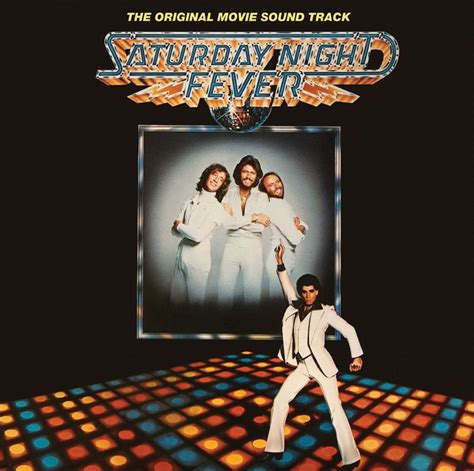 Saturday Night Fever [The Original Movie Soundtrack] - Compilation by ...