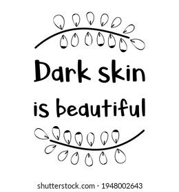 Dark Skin Beautiful Vector Quote Stock Vector (Royalty Free) 1948002643 ...