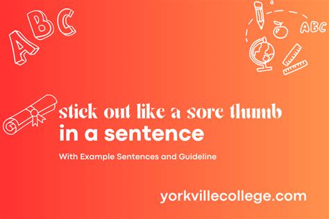 How To Use Stick Out Like A Sore Thumb In a Sentence? Easy Examples