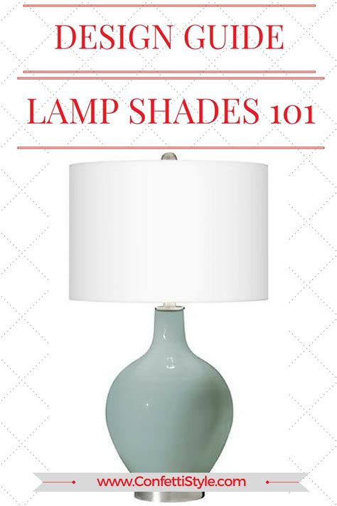 Design Guide: Lamp Shades 101 | ConfettiStyle