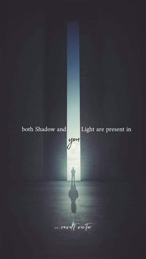 Shadow quotes | Shadow quotes, Best life advice, Night quotes thoughts