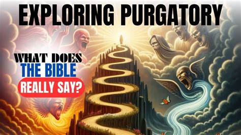 EXPLORING PURGATORY (1): What Does the Bible Really Say? (INCLUDING ...