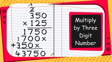 How To Multiply Three Digit Numbers