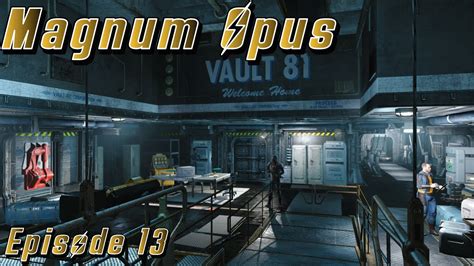 The Friendly Vault - Let's Play Fallout 4: Magnum Opus (13) - YouTube