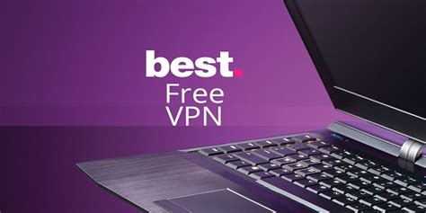 The Best Free VPN of 2023