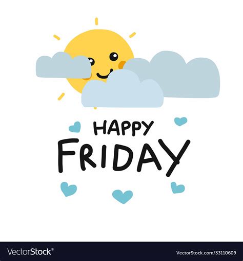 Happy friday cute sun smile and cloud cartoon Vector Image