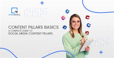 A Complete Guide To Social Media Content Pillars - cydomedia