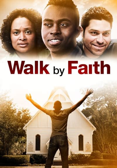 Watch Walk by Faith (2015) Full Movie Free Online Streaming | Tubi