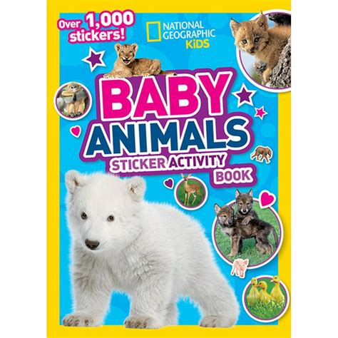 Ng Sticker Activity Books: National Geographic Kids Baby Animals Sticker Activity Book ...