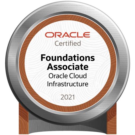 Oracle Cloud Infrastructure Foundations 2021 Certified Associate - Credly