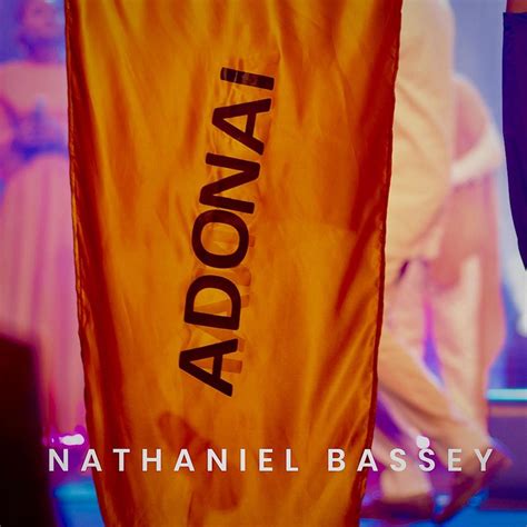 [Video] Adonai - Nathaniel Bassey » Gospel Music