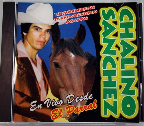 CHALINO SANCHEZ - Chalino Sanchez "En Vivo Desde El Parral" - Amazon ...