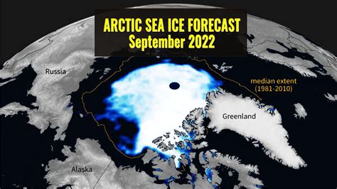 Arctic Sea Ice Extent Forecast for September 2022. The remaining sea ...