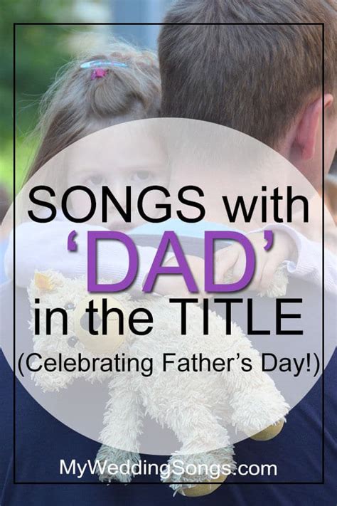 Dad Songs List - Songs With Dad in the Title | My Wedding Songs