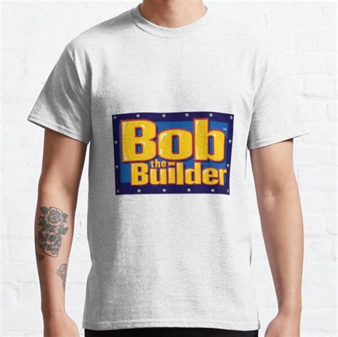 "Bob the Builder" T-shirt by Entropy44 | Redbubble