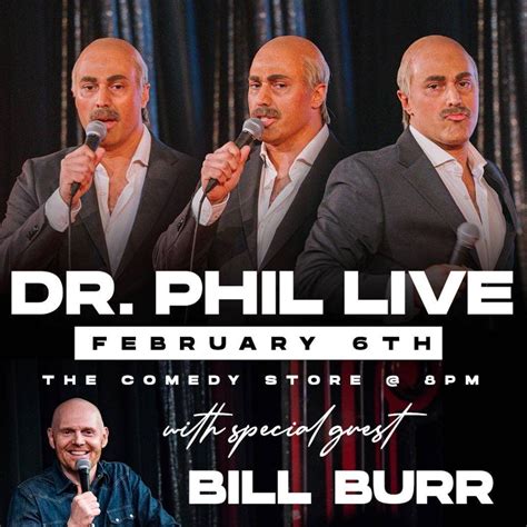 Tickets for *SOLD OUT* Dr Phil Live with Adam Ray and Bill Burr in Los ...