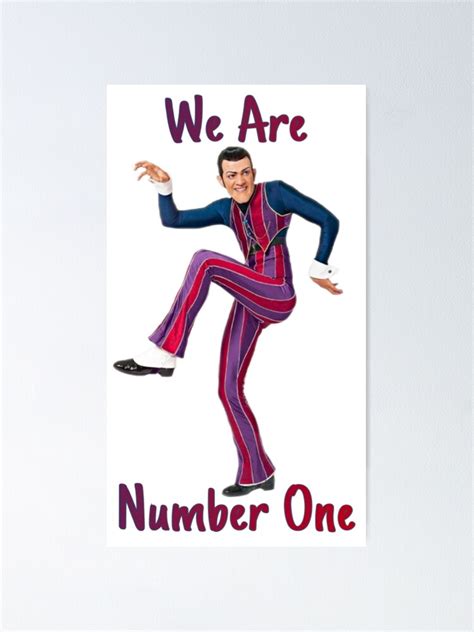 "We Are Number One" Poster by BlakeyCakes | Redbubble