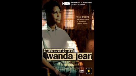 The Execution of Wanda Jean (2002) This wrenching documentary from ...