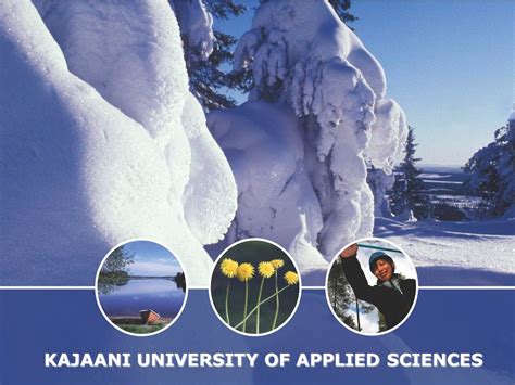 KAJAANI UNIVERSITY OF APPLIED SCIENCES. 5.2 million inhabitants Seventh biggest country in ...