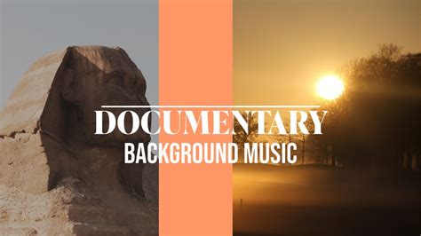 Documentary background music / background music for Documentary - YouTube