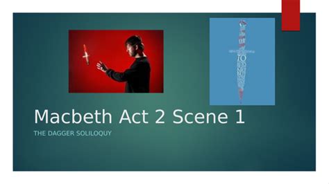 Macbeth Act 2 Scene 1 Dagger Soliloquy KS4 English Literature ...