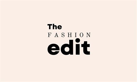 About The Fashion Edit — The Fashion Edit for fashion trends, fashion ...