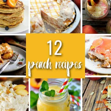 12 Peach Recipes | The Blond Cook