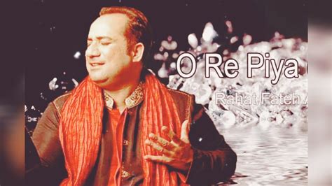 O re piya|RAHAT_FATEH_ALI_KHAN|Madhuri_dixit #orepiyastatus|ROCK_AND_BLOG - YouTube