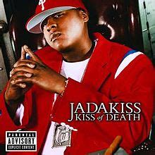 Kiss of Death (Jadakiss album) - Wikipedia, the free encyclopedia