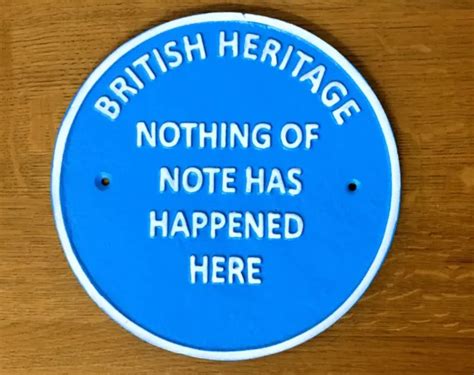 BLUE PLAQUE NOTHING Happened Here Sign British Heritage Cast Iron ...