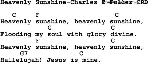 Christian Childrens Song: Heavenly Sunshine-Charles E Fuller Lyrics and Chords