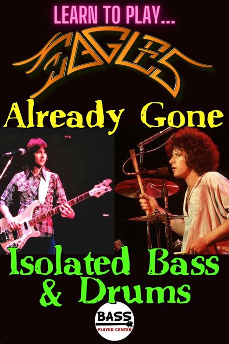 Already Gone - Eagles - Isolated Bass & Drums Tracks - Bass Player ...