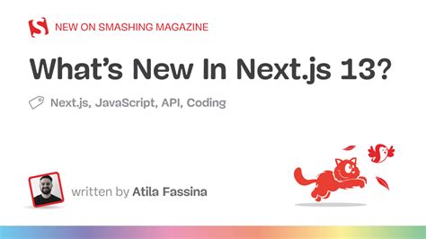 What’s New In Next.js 13? — Smashing Magazine