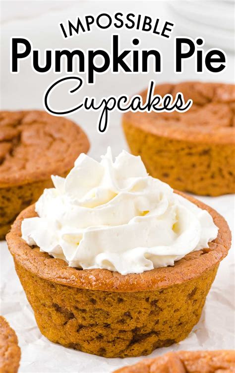 Impossible Pumpkin Pie Cupcakes - Pass the Dessert