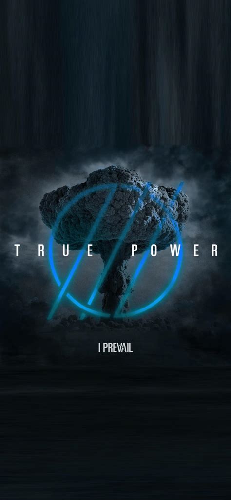 Quick True Power phone wallpaper I made - enjoy 💙 : r/IPrevail