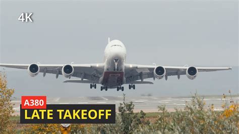 Heavy Loaded Airbus A380 late takeoff - YouTube