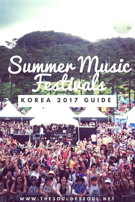 11 Summer Music Festivals In Korea! Here We Come!