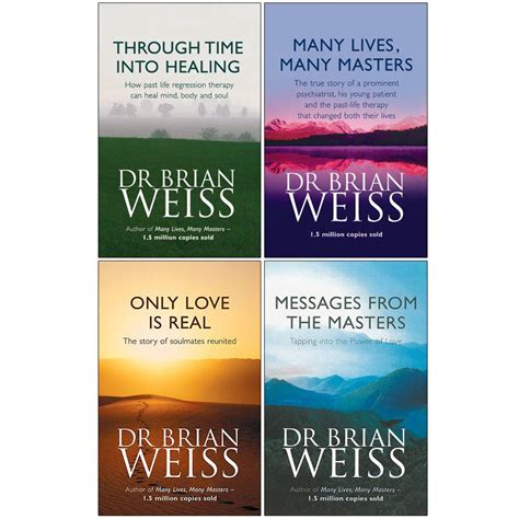 Dr. Brian Weiss Collection 4 Books Set by Brian L. Weiss | Goodreads