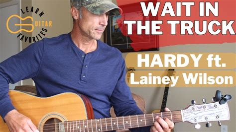 Wait In The Truck - HARDY ft. Lainey Wilson | Guitar Lesson Chords - Chordify