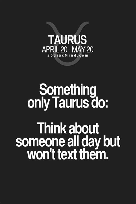 Taurus Zodiac Sign Quotes Quotesgram