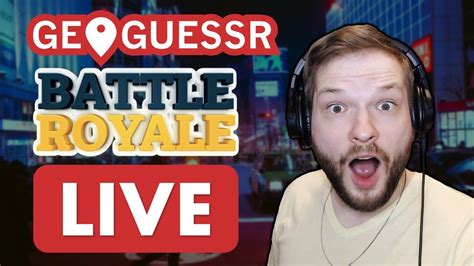 GeoGuessr Battle Royale LIVE Games w/ Viewers - YouTube