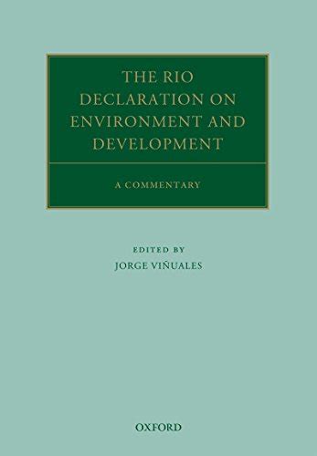 The Rio Declaration on Environment and Development: A Commentary (Oxford Commentaries on ...