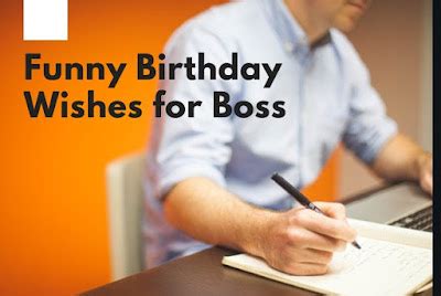 Happy Birthday Boss Funny Quotes - Inspirational Birthday Wishes For my ...